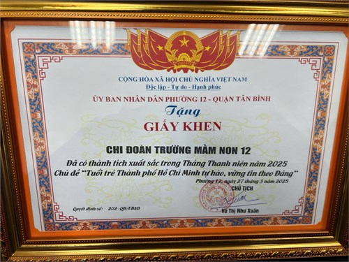 Chi đoàn trường Mầm non 12 đã có thành tích xuất sắc trong Tháng Thanh niên năm 2025. Chủ đề  Tuổi trẻ Thành phố Hồ Chí Minh tự hào, vững tin theo Đảng .